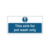 MyCafe Sink Pot Wash Sign Self Adhesive Vnl 200x100 MYC10703